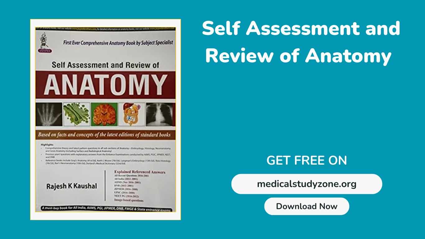 Self Assessment and Review of Anatomy