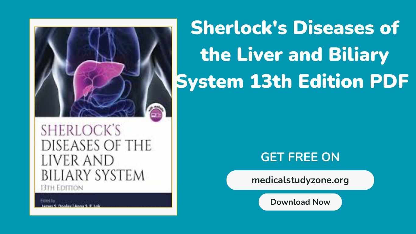 Sherlock's Diseases of the Liver and Biliary System 13th Edition PDF