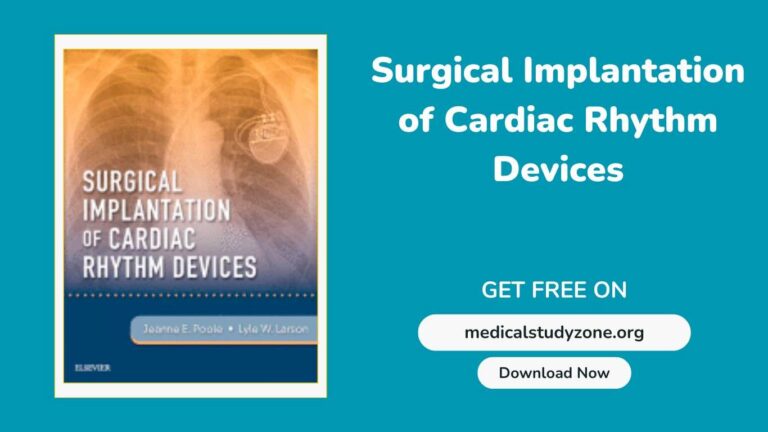Surgical Implantation of Cardiac Rhythm Devices