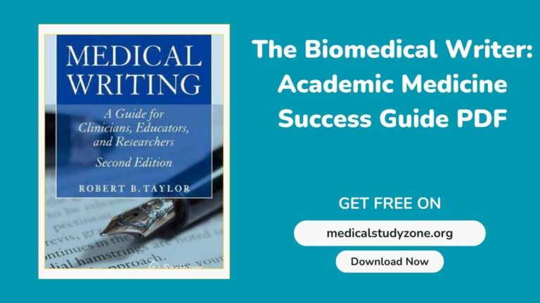 The Biomedical Writer Academic Medicine Success Guide PDF