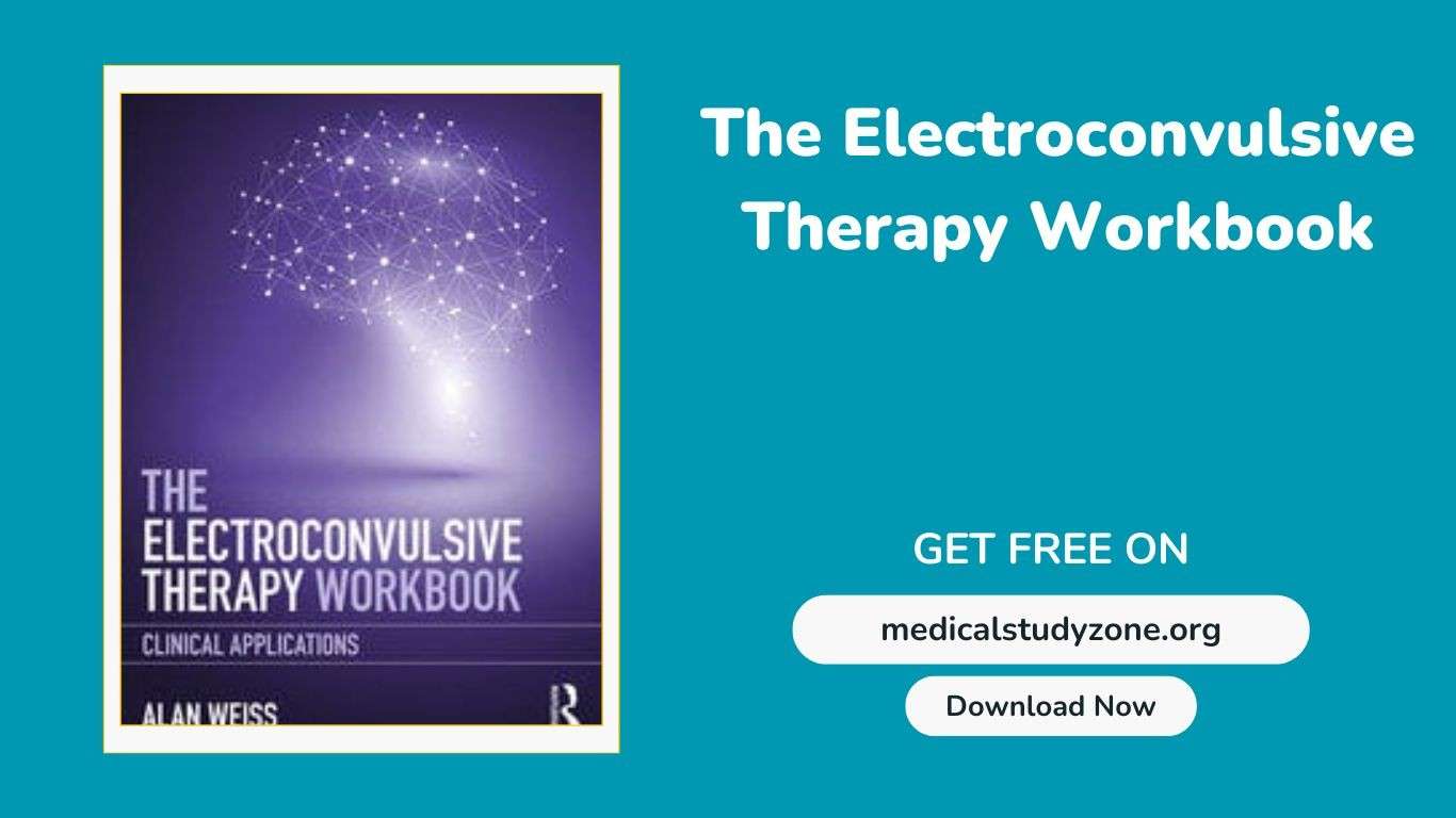The Electroconvulsive Therapy Workbook
