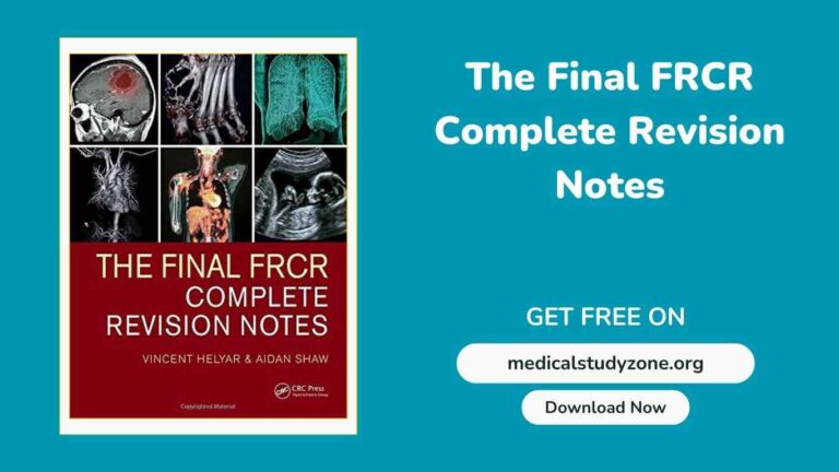 The Final FRCR Complete Revision Notes PDF