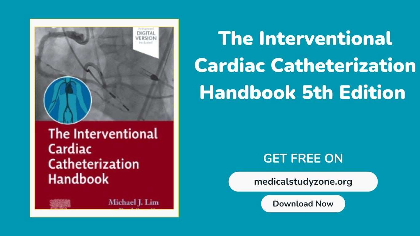 The Interventional Cardiac Catheterization Handbook 5th Edition PDF